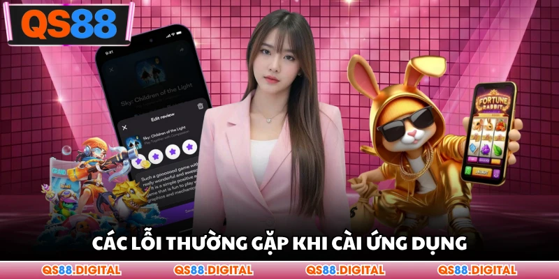 Các lỗi thường gặp khi cài ứng dụng
