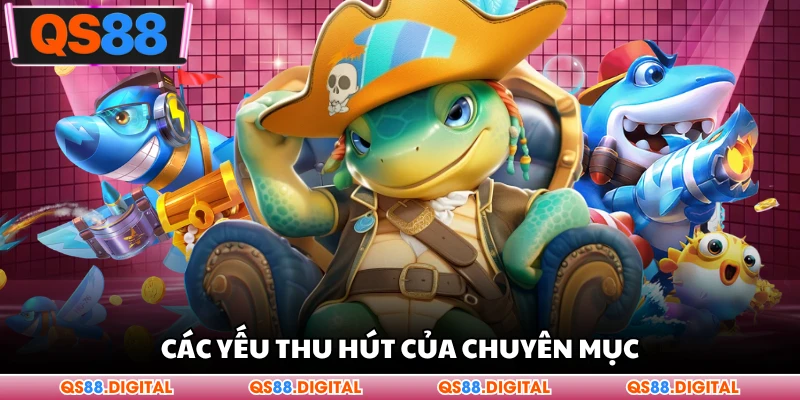 Các yếu thu hút của chuyên mục