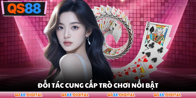 Đối tác cung cấp trò chơi nổi bật