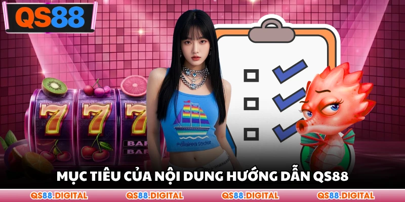 Mục tiêu của nội dung hướng dẫn QS88
