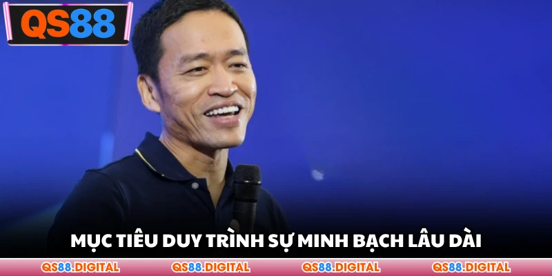 Mục tiêu duy trình sự minh bạch lâu dài
