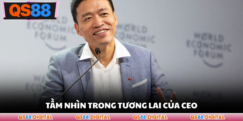Tầm nhìn trong tương lai của CEO