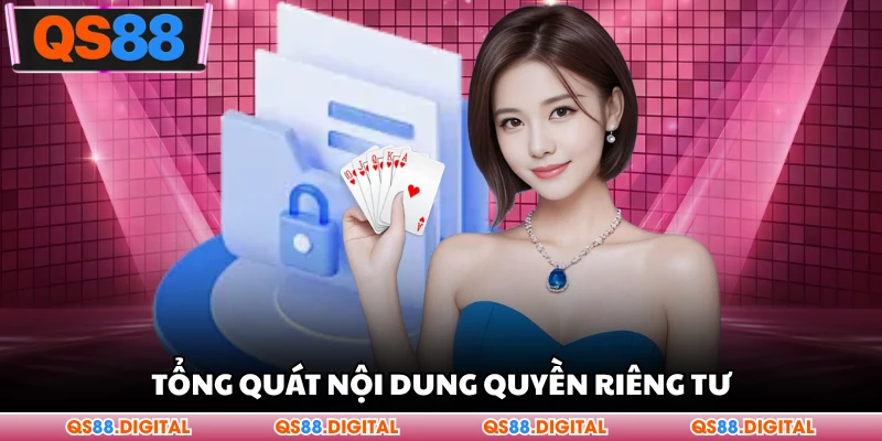 Tổng quát nội dung quyền riêng tư